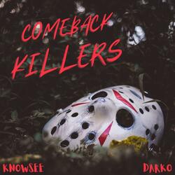 Comeback Killers