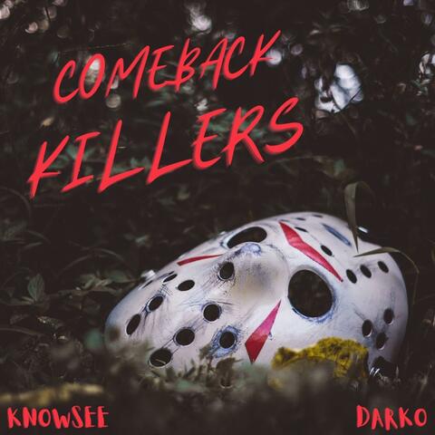 Comeback Killers