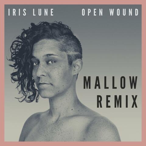 Open Wound (Mallow Remix)