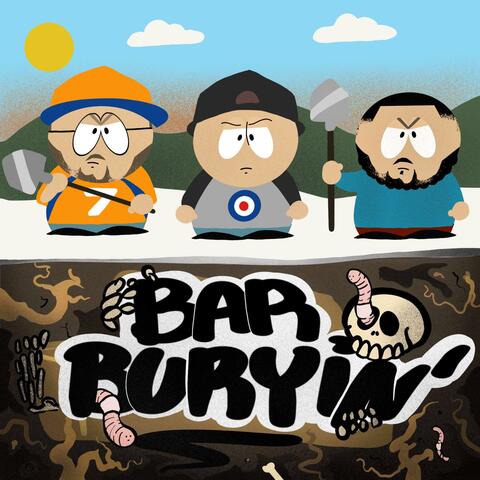 Bar Buryin' (feat. Ronin de Azteca & Blooregard Spexckz)