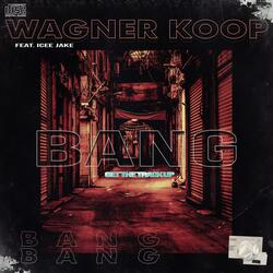 Bang (Get the Track Up) [feat. Icee Jake]