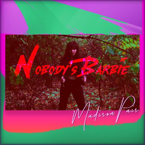 Nobody's Barbie