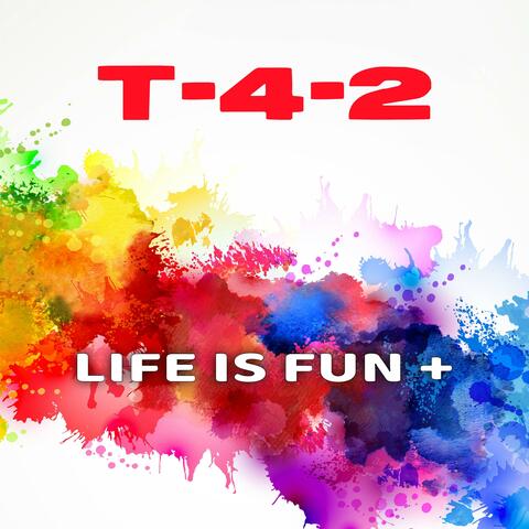 Life Is Fun +