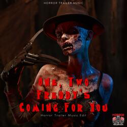 One, Two, Freddy's Coming for You