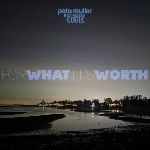 For What It's Worth