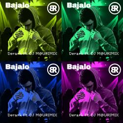 Bajalo (feat. DJ M@URIMIX)