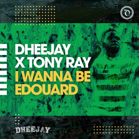 I Wanna Be Edouard