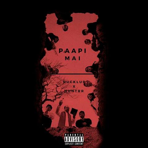 Paapi mai (feat. Huntrr)