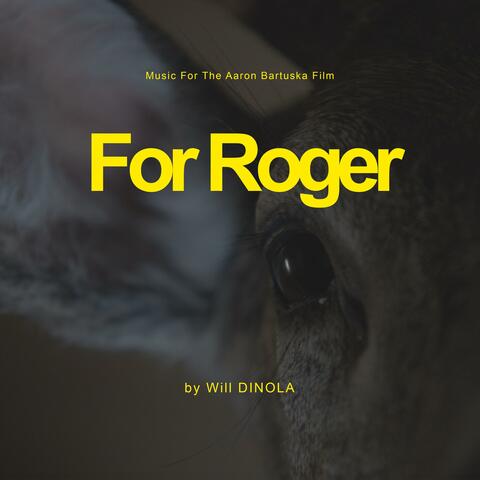 For Roger (Original Score)