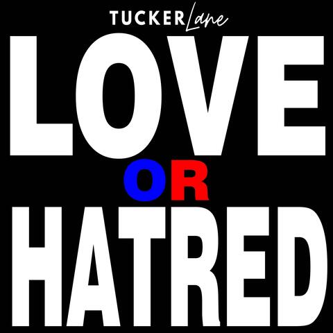 Love Or Hatred