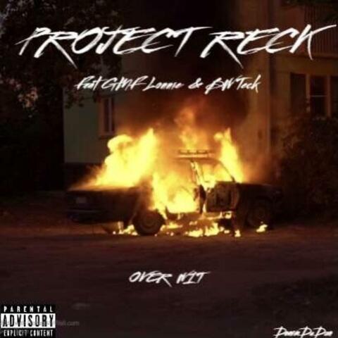 Over Wit (feat. GMF Lonnie & BW Teck)