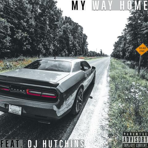 My Way Home (feat. DJ Hutchins)