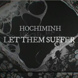 Let Them Suffer