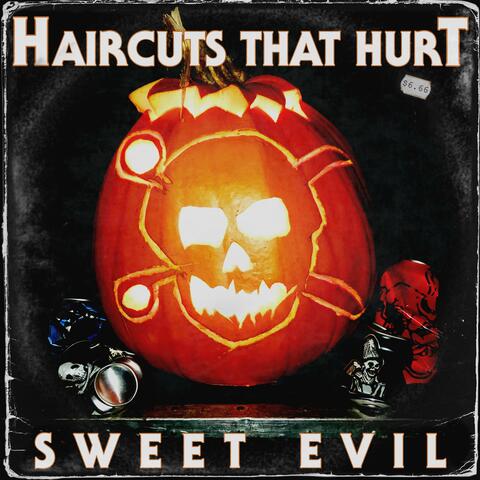 Sweet Evil