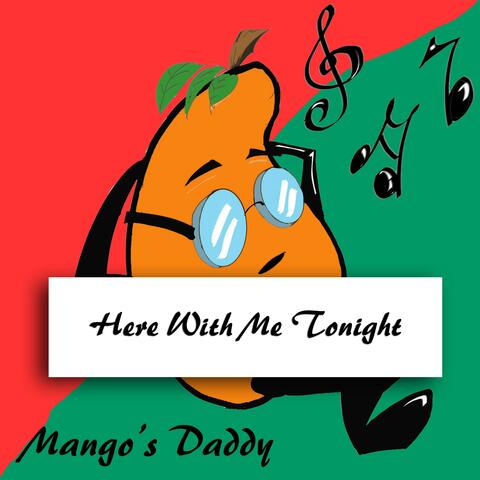 Here With Me Tonight