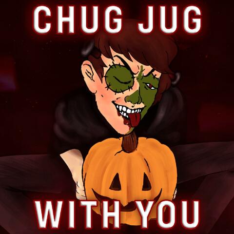 Chug Jug With You (feat. LeviathanJPTV)