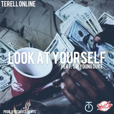 Look at Your Self (feat. Sir Young Duke)