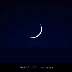 saved me (feat. saved)