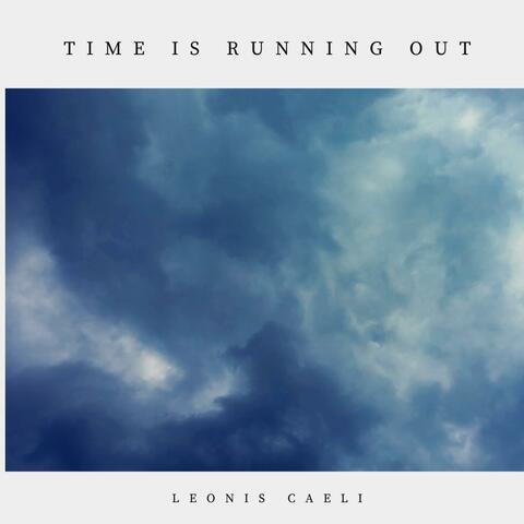 Time Is Running Out