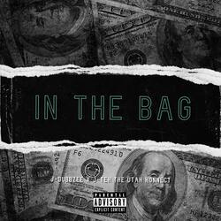 In The Bag (feat. J-Tek The Utah Konnect)
