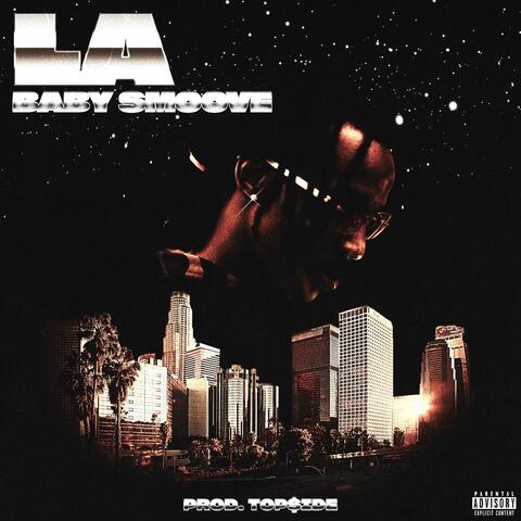 LA (feat. Baby Smoove)