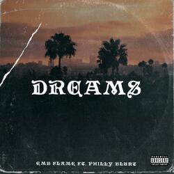 Dreams (feat. Philly Blunt)