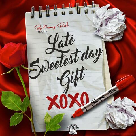 Late Sweetest Day Gift