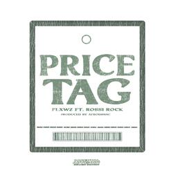 Price Tag (feat. Rossi Rock & Afrodisiac)