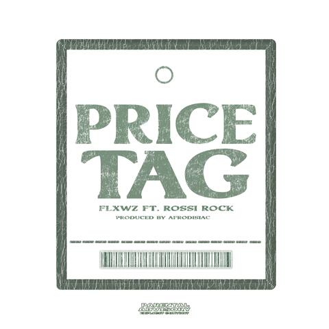 Price Tag (feat. Rossi Rock & Afrodisiac)