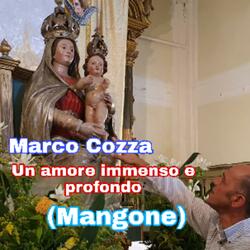 Un Amore Immenso e Profondo "Mangone"