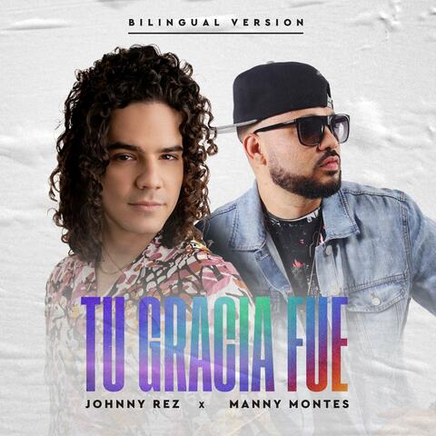 Tu Gracia Fue (Bilingual Version)