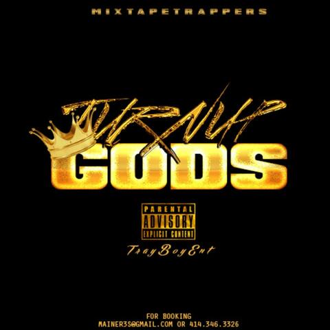 Turn Up Gods, Vol. 1