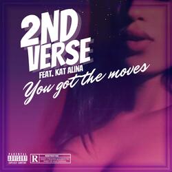 You Got The Moves (feat. Kat Alina)