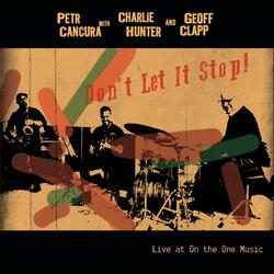 There Is a Chance (feat. Charlie Hunter & Geoff Clapp)