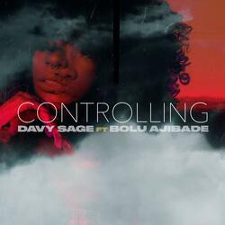 Controlling (feat. Bolu Ajibade)