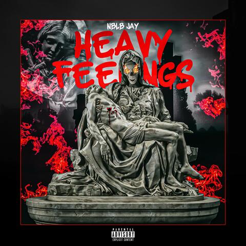 Heavy Feelings