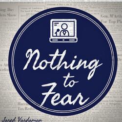 Nothing to Fear