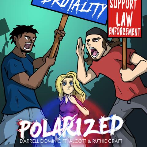 Polarized (feat. Alcott & Ruthie Craft)