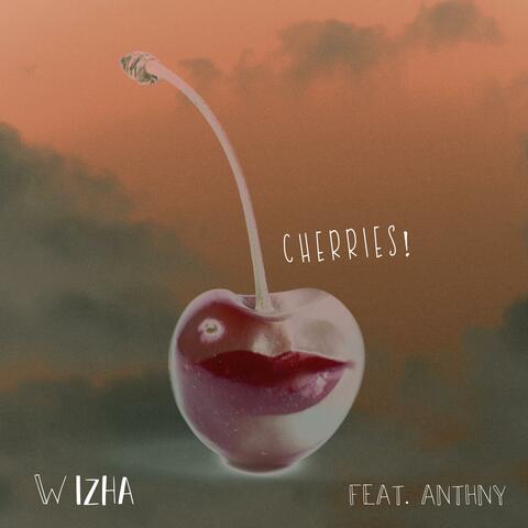 Cherries (feat. Anthny)
