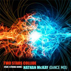Two Stars Collide (feat. String Bone)