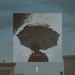 ON YOUR OWN