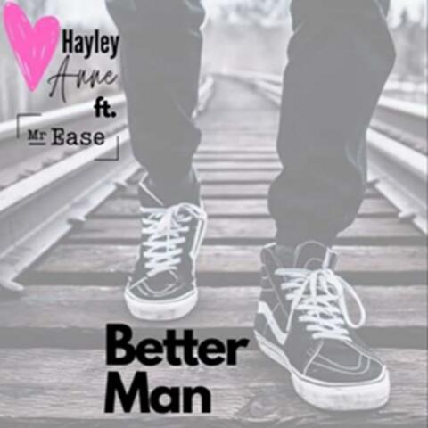 Better Man (feat. Mr Ease)