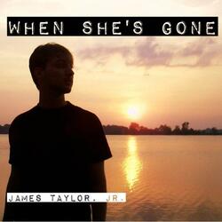 When She's Gone