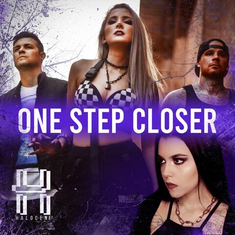 One Step Closer