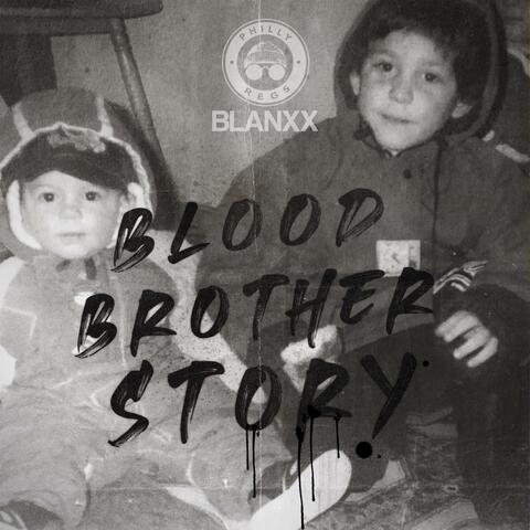 Blood Brother Story