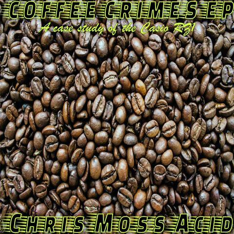 Coffee Crimes EP