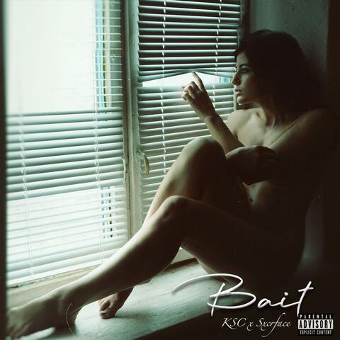Bait (feat. Sxcrface)