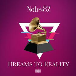 Dreams To Reality