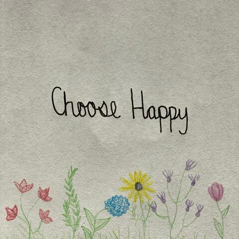Choose Happy