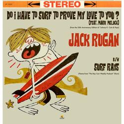 Do I have to surf to prove my love to you? (feat. Mark Meluch)